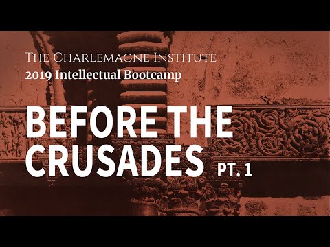 Dr. Paul Crawford: Before the Crusades Pt. 1