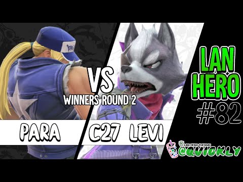 Ult @ Quickly! #82 - Para vs C27 | Levi / Winners Round 2