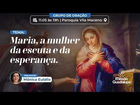 Grupo de oração 11/05/2026 - Maceno - Missão Guadalupe