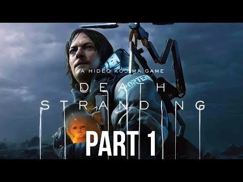 DEATH STRANDING Gameplay Walkthrough Part 1 - INTRO (Full Game)