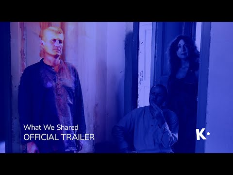 What We Shared | Official Trailer | Streaming on Klassiki