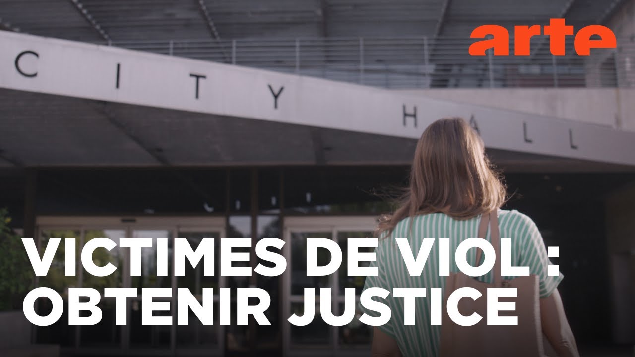 Femmes violées : que justice soit faite | Documentaire | ARTE