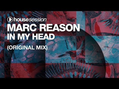 Marc Reason - In My Head (Original Mix)