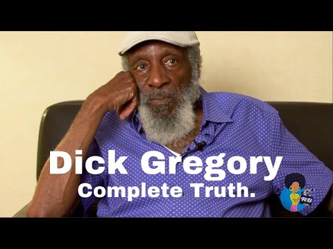 Dick Gregory: Complete Truth (2015/2021) | Remastered | w 7 Minutes of Previously Unseen Material