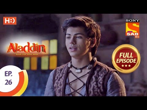 Aladdin - Ep 26 - Full Episode - 25th September, 2018