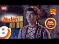 Aladdin Ep 26 Full Episode 25th September 2018