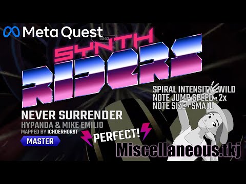 Synth Riders - Never Surrender - Hypanda & Mike Emilio - Master