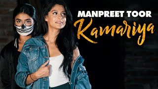 Manpreet Toor | &quot;KAMARIYA&quot; | STREE | Nora Fatehi | Rajkummar Rao | Aastha Gill, Divya Kumar