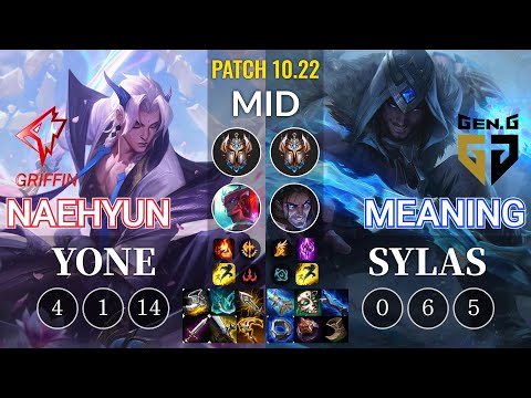 GRF Naehyun Yone vs GEN Meaning Sylas Mid - KR Patch 10.22