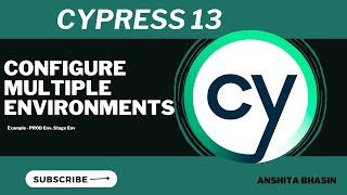 Download the video "Cypress 13 ||  Configure and Run Cypress Tests on Multiple Environments"