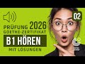 Goethe B1 Exam 2026 Hören Modelltest 02 Mit Lösungen