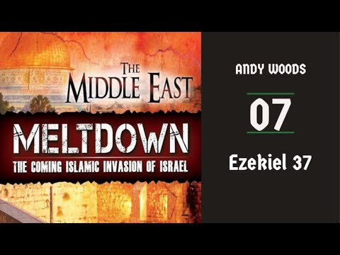 Middle East Meltdown 07. Ezekiel 37:14-28, February 20, 2022. Dr. Andy Woods, Sr. Pastor