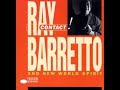 Ray Barretto And New World Spirit - La Bendición