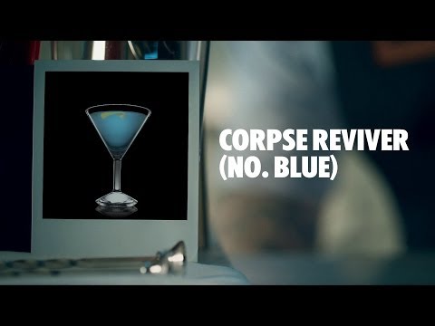 CORPSE REVIVER (NO. BLUE) DRINK RECIPE - HOW TO MIX