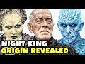 How did HE become the Night King? - Game Of Thrones Season 8 Theory