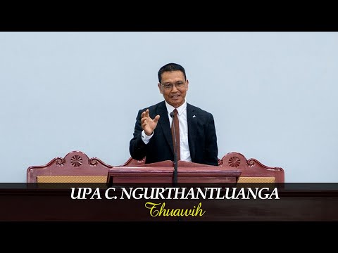Upa C. Ngurthantluanga - Thuawih