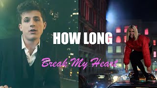 How Long / Break My Heart | MASHUP feat. Dua Lipa & Charlie Puth