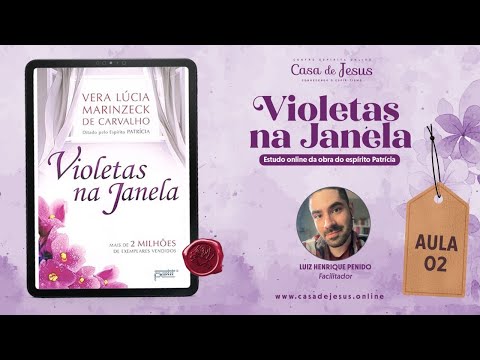 Chapters 1 and 2 | Lesson 02 | Violets in the Window