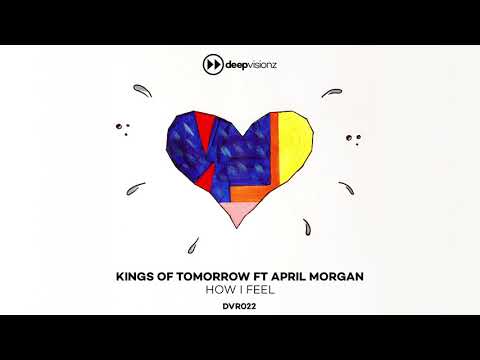 Kings Of Tomorrow featuring April Morgan 'How I Feel' (Sandy Rivera's Classic Mix)_DVR022