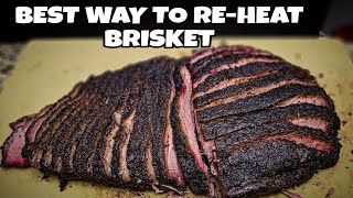 Best Way To Re-Heat Brisket - Smokin