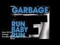 Garbage - Run Baby Run (Australian Single)