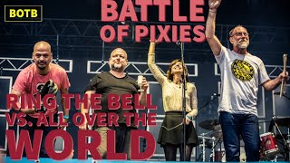 Battle of Pixies: Day 9 - Ring the Bell vs. All Over the World