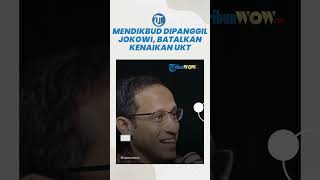 Nadiem Makarim Batalkan Kenaikan UKT seusai Dipanggil Jokowi, Kabar Baik untuk Mahasiswa Terdampak