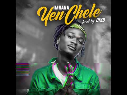 Imrana - Yen Chele (ThisYear) - (Audio Slide)