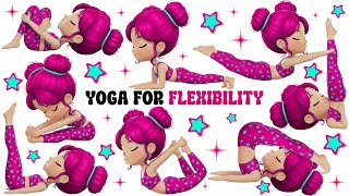 Yoga for Flexibility | Yoga for Children | Yoga for Health | Yoga Poses for Flexibility