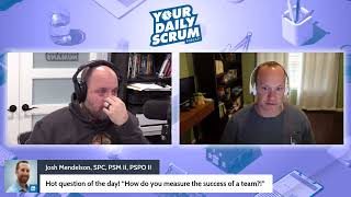 YDS: How Do You Measure the Success of a Scrum Team?