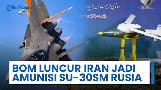 Bom Luncur Berpemandu Kelas Yasin Buatan Iran Jadi Amunisi Pesawat Tempur Jarak Jauh Su-30SM Rusia