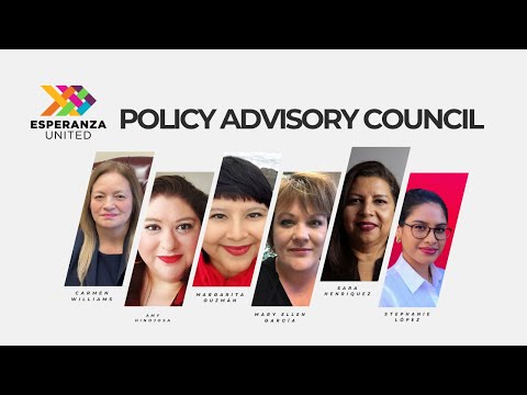 Esperanza United's Policy Advisory Council: A Two-Part Series-Consejos Asesores de Esperanza United