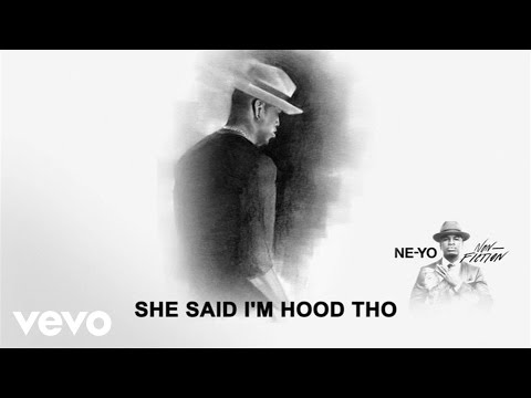 Ne-Yo - She Said I'm Hood Tho (Audio) ft. Candice