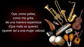 Mujer Celosa El Gran Combo De Puerto Rico (Letra)