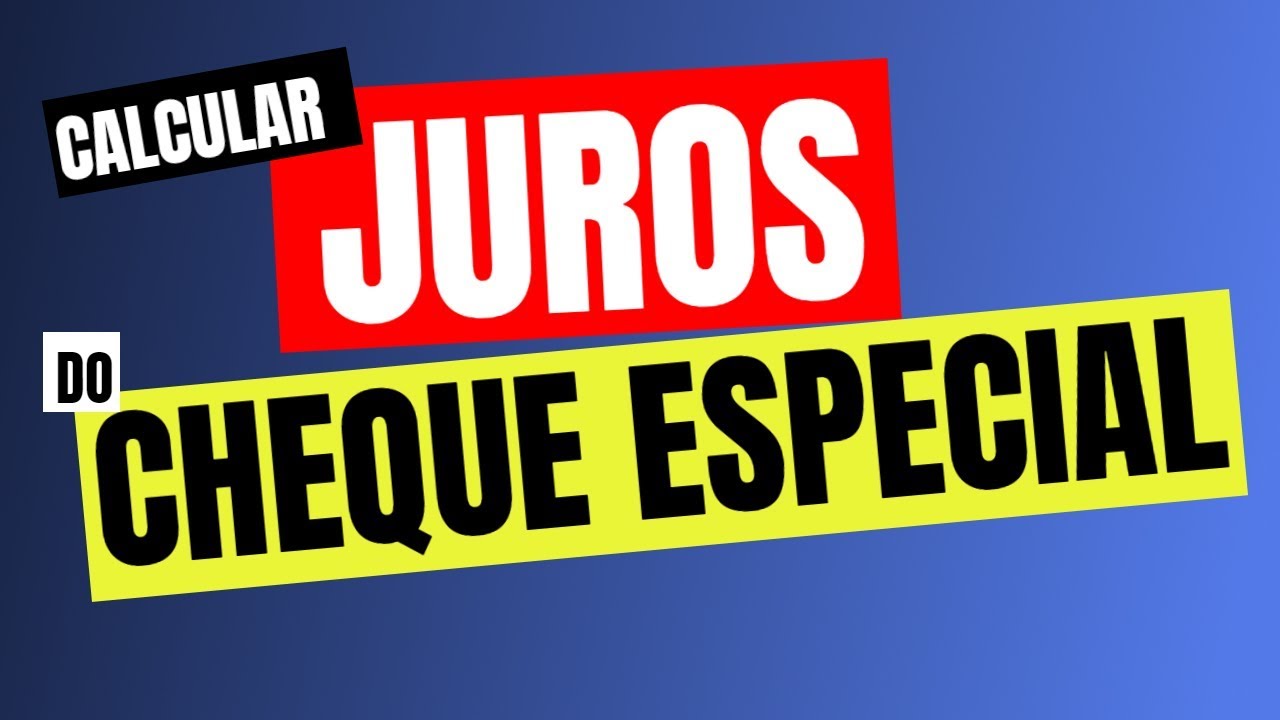 Como calcular os JUROS do CHEQUE ESPECIAL - Melhor explicação de todas | Prof. #flaviomoita