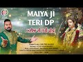 Maiya Ji Teri Dp Master Saleem Navratrispecial New Devotional Song