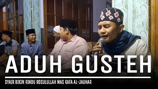 Download lagu SHOLAWAT MADURA TERBARU - ADUH GUSTEH NABI MUHAMMAD ( LIVE PERFOM MAS KAFA ) AL-JAUHAR mp3
