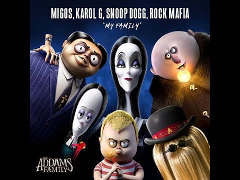 Migos, KAROL G, Snoop Dogg & Rock Mafia – My Family ("The Addams Family" OST)