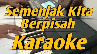 Download lagu Semenjak Kita Berpisah Karaoke Lirik Korg PA600 Langgam Melayu mp3