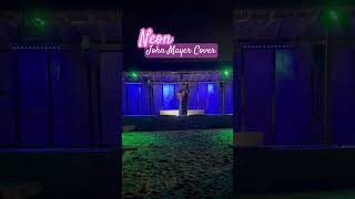 Neon by John Mayer cover by Jonah Ridgely #jonahridgelymusic #johnmayer #livemusic #neon