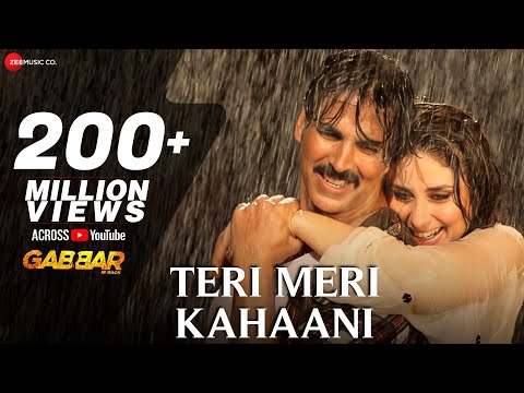 Teri Meri Kahaani - Arijit Singh | Gabbar Is Back | Akshay Kumar & Kareena Kapoor | Chirantan Bhatt