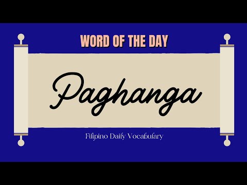 Paghanga in English + Pronunciation