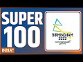 Super 100: Watch the latest news from India and around the world | August 06, 2022