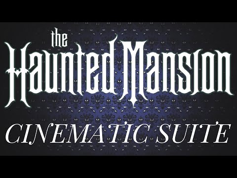 Haunted Mansion Cinematic Suite  [“Grim Grinning Ghosts” EPIC Orchestral Cover]