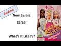 New Barbie Breakfast Cereal Review 2023
