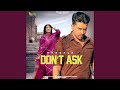 dont ask feat. gurlez akhtar