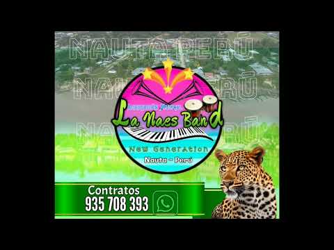 SOMOS LA NAES BAND NAUTA PERU FT A DJ BRACS IQUITOS-mix lambada mix instrumental