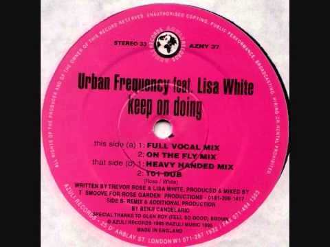 Urban Frequency - Keep On Doing (Full Vocal Mix)