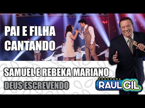 REBEKA MARIANO e SAMUEL MARIANO - "Deus Escrevendo"  | GOSPEL | RAUL GIL