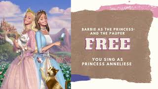 Free - Barbie as the Princess and the Pauper | Sing as Princess Anneliese